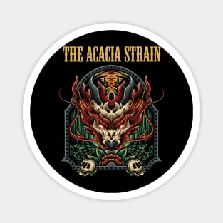 THE ACACIA STRAIN BAND Magnet